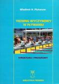 Trening wyczynowy w pływaniu