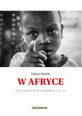 Trylogia Afrykańska W Afryce