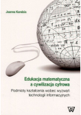 Edukacja matematyczna a cywilizacja cyfrowa