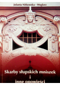 Skarby słupskich mniszek  i inne opowieści