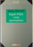 Polska literatura współczesna Tom XXII Raport Piłata i inne opowiadania