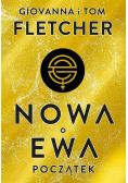 Nowa Ewa Początek