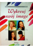 Wykreuj swój image