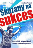 Skazany na sukces