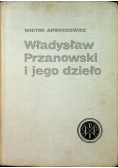 Władysław Przanowski i jego dzieło