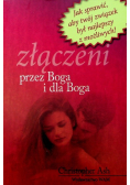Złączeni przez Boga i dla Boga