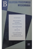 Negatywna teoria wychowania Wychowanie a religia Zagadnienia seksualne w wychowaniu