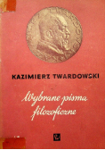 Twardowski Wybrane pisma filozoficzne