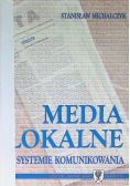 Media lokalne w systemie komunikowania