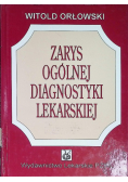 Zarys ogólnej diagnostyki lekarskiej