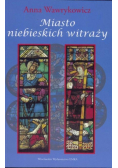 Miasto niebieskich witraży