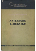 Aztekowie z Meksyku