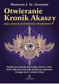 Otwieranie Kronik Akaszy piąty element przebudzenia świadomości