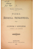 Pisma Henryka Sienkiewicza Ogniem i mieczem Tom II, 1896r