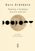 Powroty Z Księżyca Wiersze Wybrane