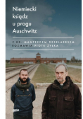 Niemiecki ksiądz u progu Auschwitz