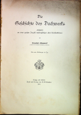 Die Geschichte des Dachwerks 1908r