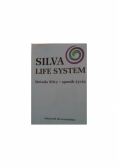 Silva Life System Metoda Silvy - sposób życia