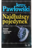 Najdłuższy pojedynek dedykacja autora