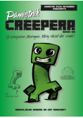Pamiętnik CREEPERA. O creeperze Mervynie, który chciał dać czadu! Sekretne życie potworów Minecrafta