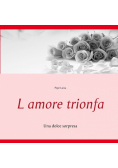 L amore trionfa