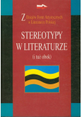 Bolecki Włodzimierz, Gazda Grzegorz (red.) - Stereotypy w literaturze