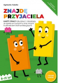 Znajdę przyjaciela Karty pracy 8 - 15 lat