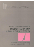 Między Lozanną Fryburgiem i Vevey