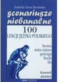Scenariusze niebanalne  100 lekcji języka Polskiego