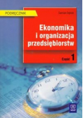 Ekonomika i organizacja przedsiębiorstw Część 1