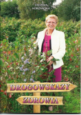 Korżawska Stefania - Drogowskazy zdrowia