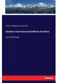 Goethes naturwissenschaftliche Schriften