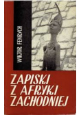 Zapiski z Afryki Zachodniej