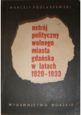 Ustrój polityczny wolnego miasta gdańska w latach 1920 1933