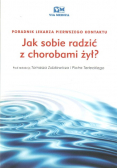 Jak sobie radzić z chorobami żył