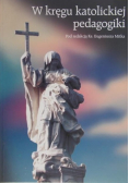 W kręgu katolickiej pedagogiki