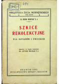 Szkice Rekolekcyjne 1934 r.