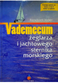 Vademecum żeglarza i jachtowego sternika morskiego