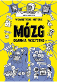 Wewnętrzne historie. Mózg ogarnia wszystko