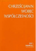 Chrześcijanin wobec współczesności