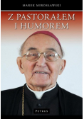 Z pastorałem i humorem