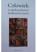 Człowiek w społeczeństwie średniowiecznym