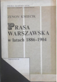Prasa warszawska w latach 1886-1904