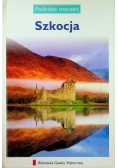 Podróże marzeń Szkocja