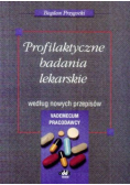 Profilaktyczne badania lekarskie według nowych przepisów