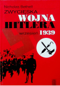 Zwycięska wojna Hitlera Wrzesień 1939