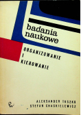 Badania naukowe organizowanie i kierowanie