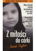 Z miłości do córki