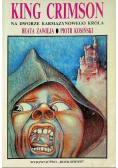 King Crimson na dworze Karmazynowego Króla