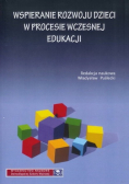 Wspieranie rozwoju dzieci w procesie wczesnej edukacji